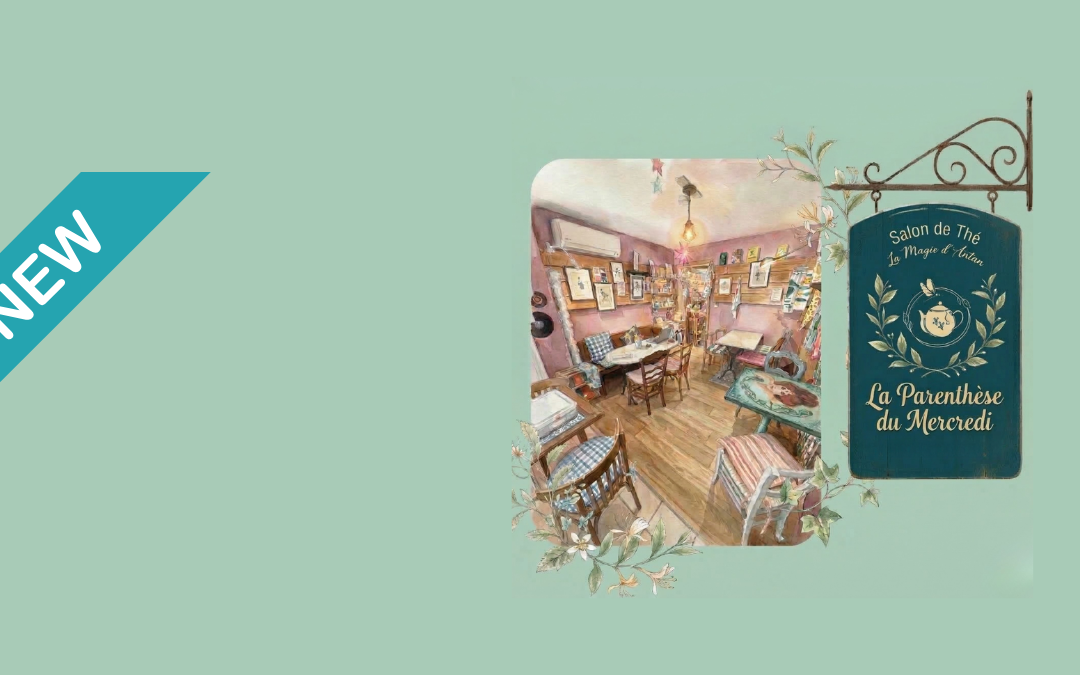 Le salon de thé rouvre ses portes !