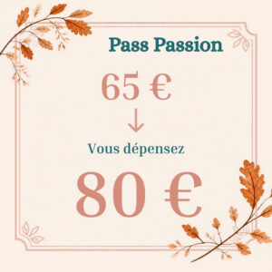 W-e du client - PASS Passion 65€ payés, dépensez 80€